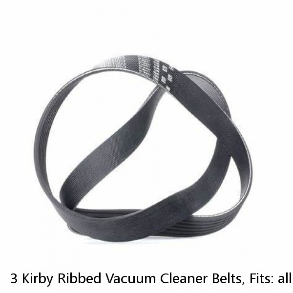 3 Kirby Ribbed Vacuum Cleaner Belts, Fits: all Kirby upright vacuum cleaners 196