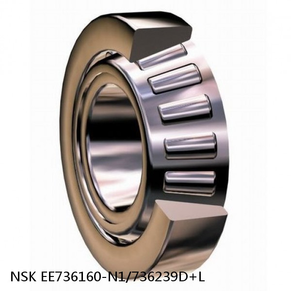 EE736160-N1/736239D+L NSK Tapered roller bearing