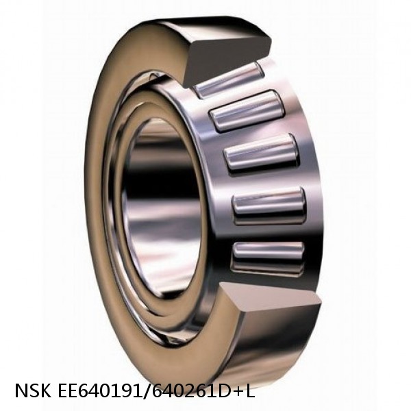 EE640191/640261D+L NSK Tapered roller bearing